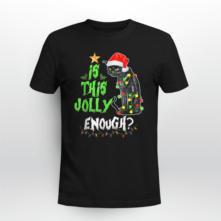 Black Cat Classic T-shirt Is This Jolly Enough Noel Black Cat Merry Christmas