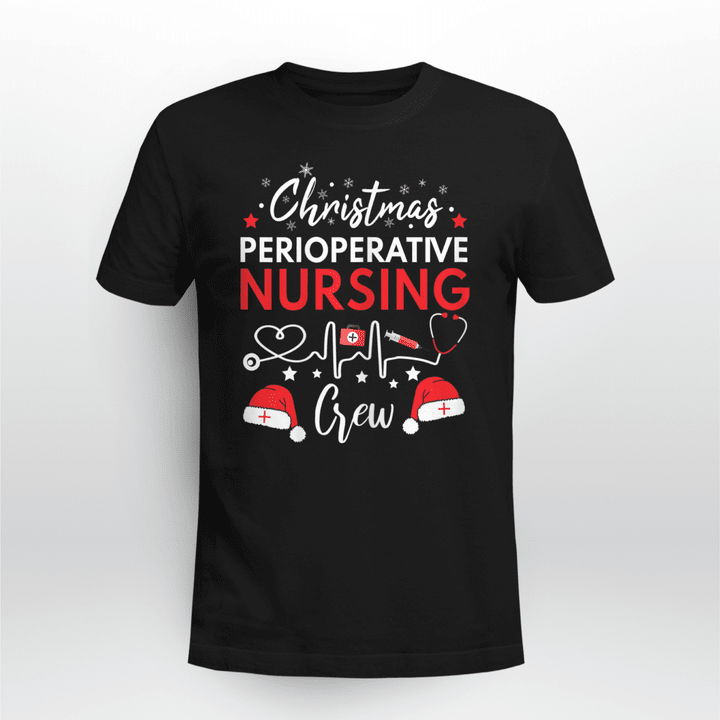 Nurse Classic T-shirt Perioperative Nurse Pre Nursing Christmas Crew Surgery