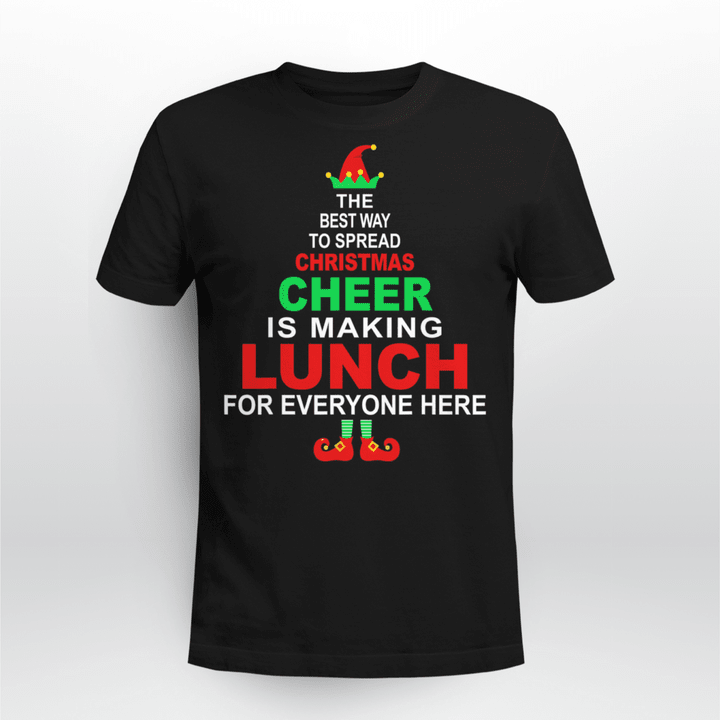 Lunch Lady Christmas T-Shirt The Best Way To Spread Christmas Cheer