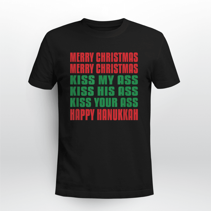 Hanukkah Classic T-shirt Merry Christmas Kiss My Ass Funny Hanukkah