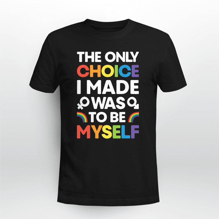 LGBT T-shirt The Only Choice