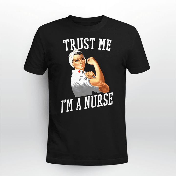 Nurse Unisex T-shirt Trust Me I'm A Nurse
