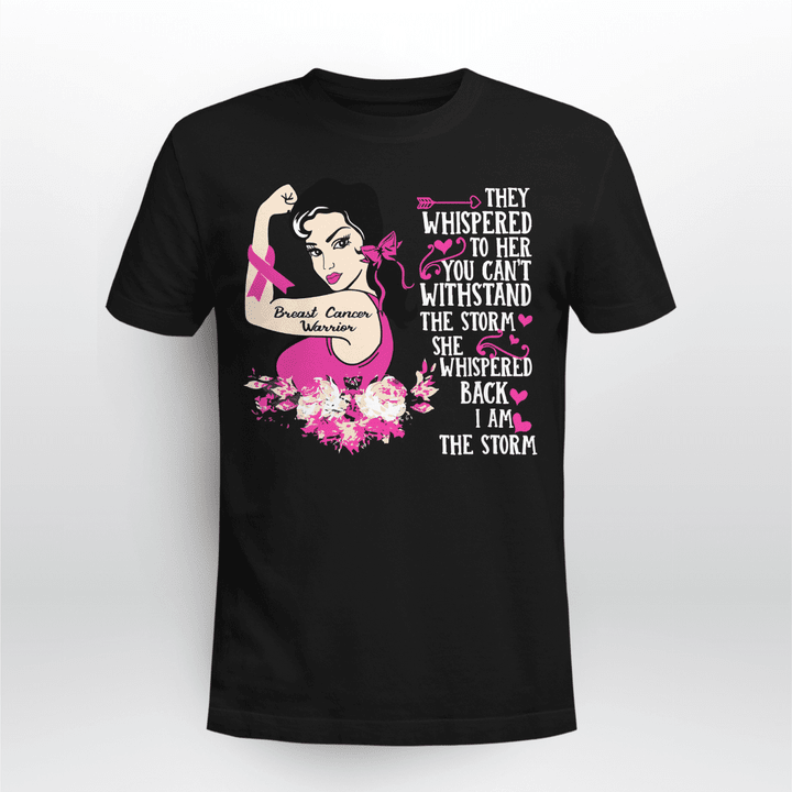 Breast Cancer T-shirt I Am The Storm