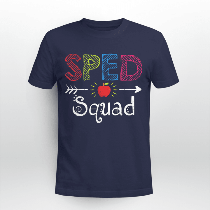 Teacher SPED T-shirt Sped Squad Gift Sped Teacher Student T-Shirt