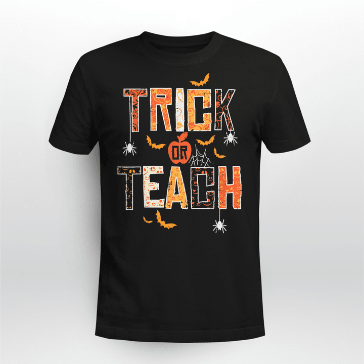Halloween Teacher T Shirt Trick Or Teach