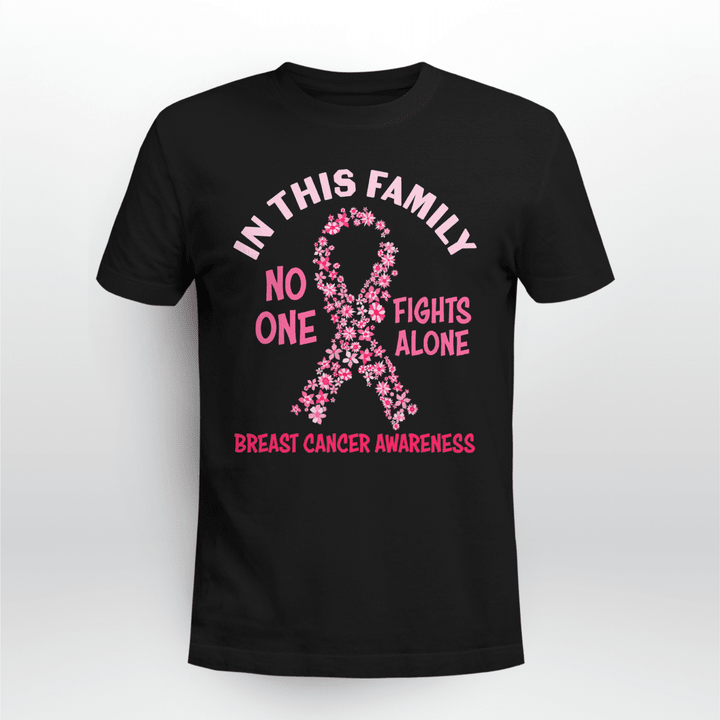 Breast Cancer Awareness Unisex T-shirt In This Family No One Fight Alone V1