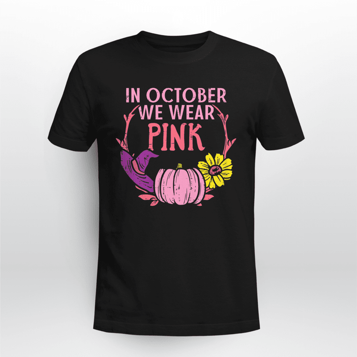 Breast Cancer Awareness Unisex T-shirt In October We Wear Pink Lovely