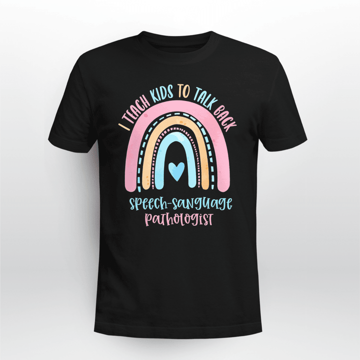 SLP Rainbow Classic T-shirt I Teach Kids To Talk Back