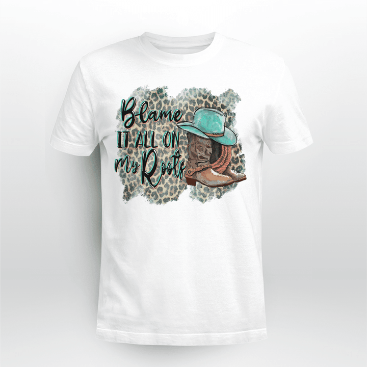 Country Music T-Shirt Blame It All On My Roots Turquoise Hat