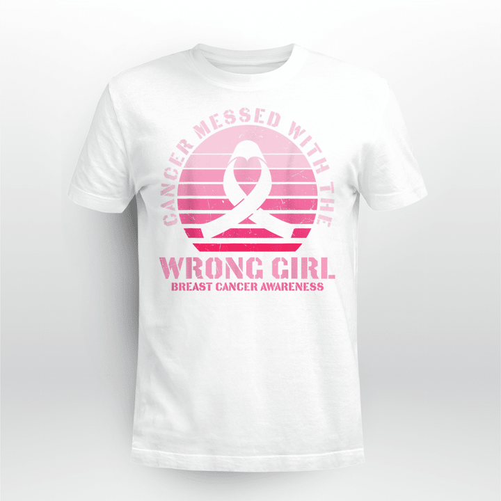 Cancer Messed With The Wrong Girl Breast Cancer Awareness T-Shirt