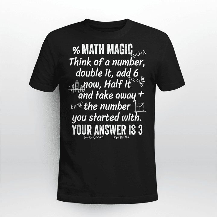Funny Math tee for Math Teacher Math magic problem solve T-Shirt
