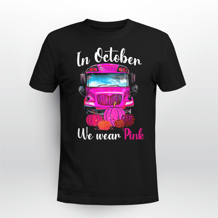 Breast Cancer Awareness Unisex T-shirt School Bus In October We Wear Pink
