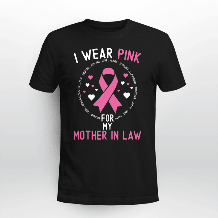 Breast Cancer Awareness Unisex T-shirt I Wear Pink For My Mother In Law