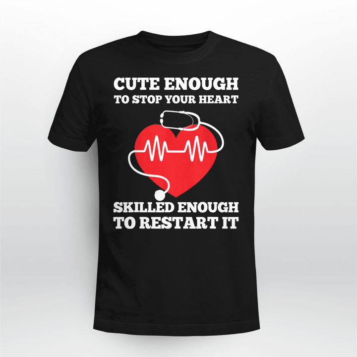 Nurse T-shirt Cute Enough