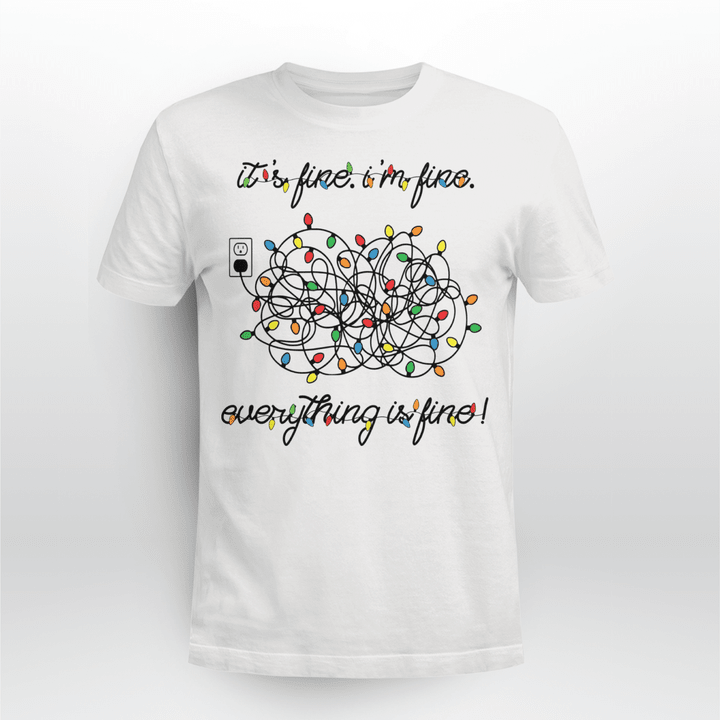 Teacher Christmas T-Shirt It's Fine I'm Fine Everything Is Fine Teacher Life 2021 Xmas