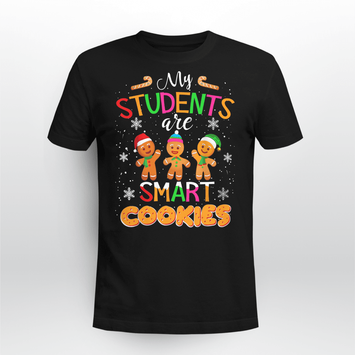 Teacher Classic T-shirt My Students Kids Are Smart Cookies Christmas Teacher Gift
