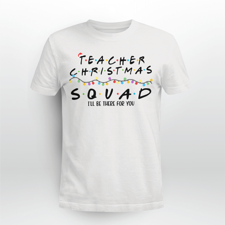 Teacher T-shirt Teacher Christmas Squad