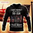 Custom Name I ain't perfect but I do have a DD-214 shirts for men and women DD05202001