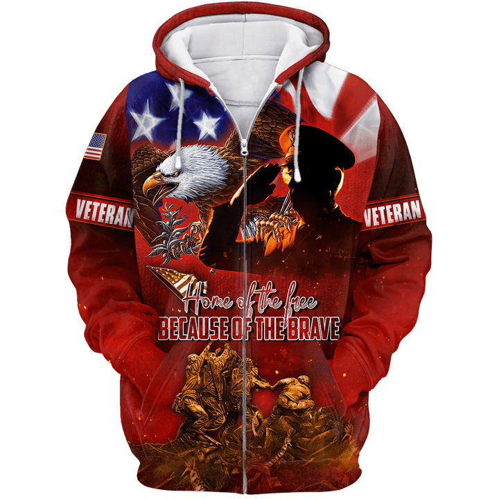 US Veteran - Home Of The Free Because Of The Brave 3D All Over Printed Unisex Zip Hoodie MH26082202 - VET