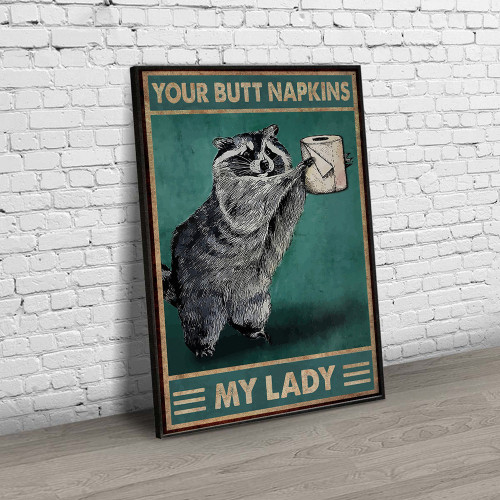 Your Butt Napkins My Lady Paper Poster