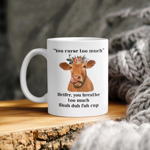 You curse too much mug