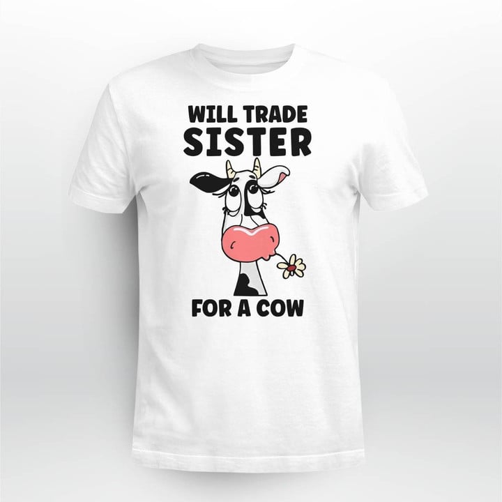 Trade Sister for a Cow