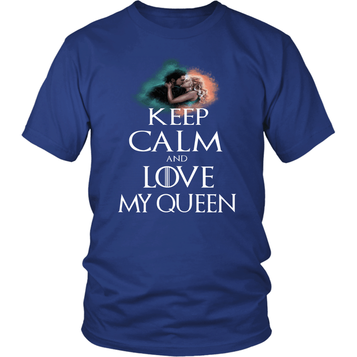 "Keep calm and love my queen" Game Of Thrones T-shirt/Hoodie