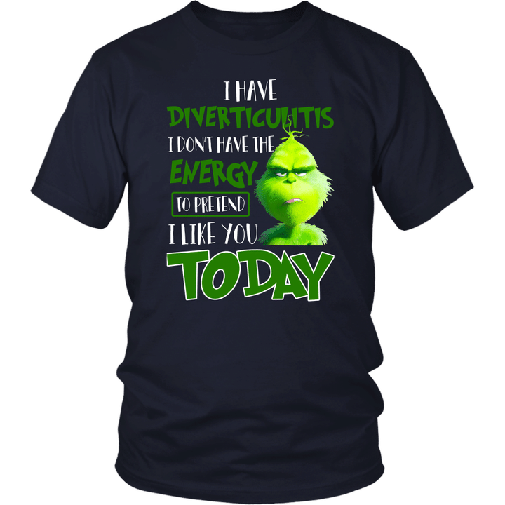 I Have Diverticulitis .... Grinch T-Shirt