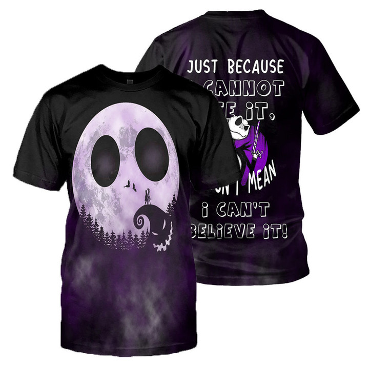 Jack Skellington 3D All Over Printed Shirts For Men And Women 190 - "Just because I cannot see it, doesn't mean I can't believe it!"