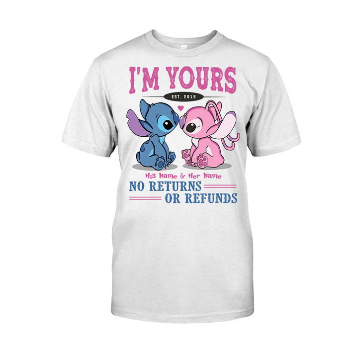 I'm Yours No Returns Or Refunds - Personalized T-shirt and Hoodie