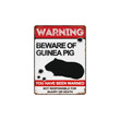 Beware of Guinea Pig Signs