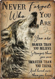 Never Forget Who You are Wolf Spirit Animal Sign Wolf Sign Wall Decoration