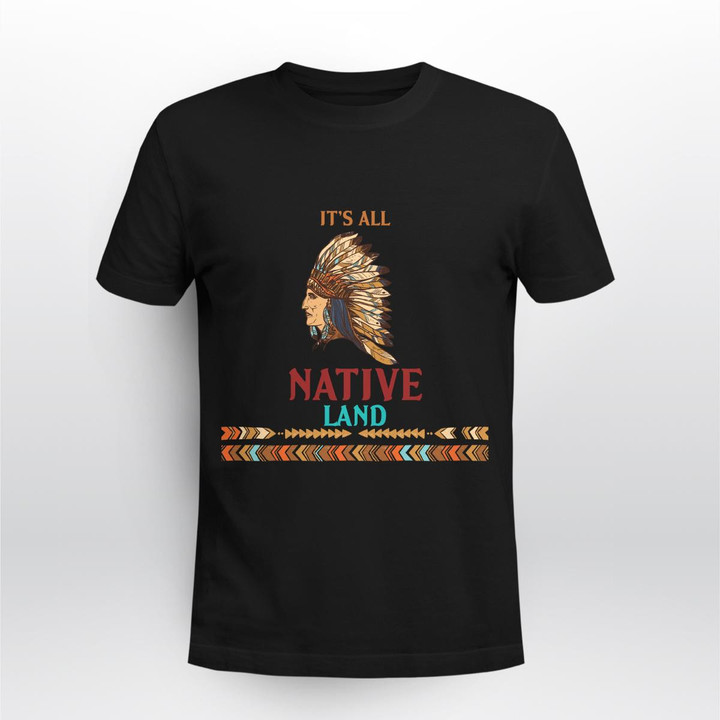 It's All Native Land T-Shirt