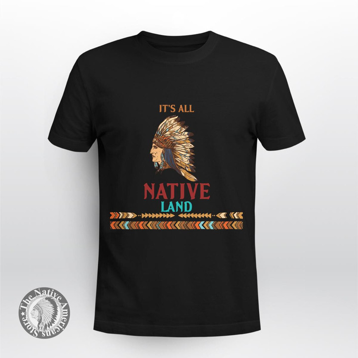It's All Native Land T-Shirt