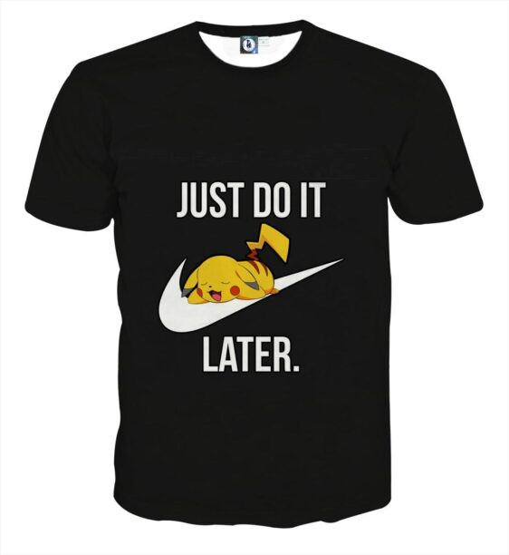 Pokemon Go Funny Pikachu Just Do It Parody T-Shirt