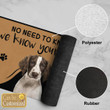 No Need To Knock We Know You're Here English Springer Spaniel Cutomized Outside Doormat