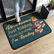 Welcome Just Kidding Please Go Home I'm Reading Book Owl Superior Doormat