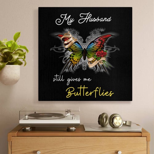 My Husband Still Gives Me Butterflies Square Canvas