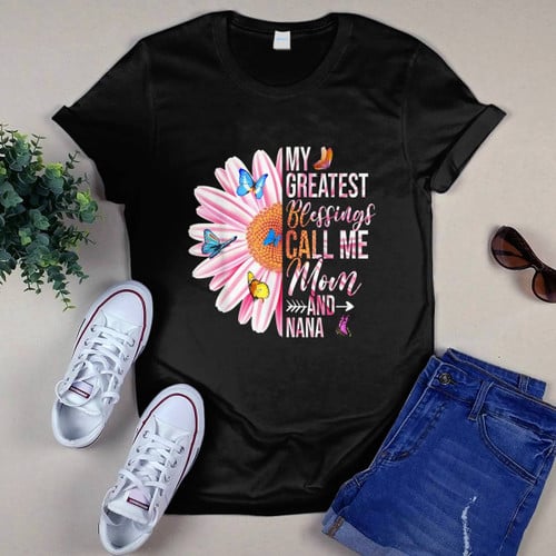 My Greatest Blessings Call Me Mom And NaNa Butterfly T-shirt, Hoodie, Sweatshirt