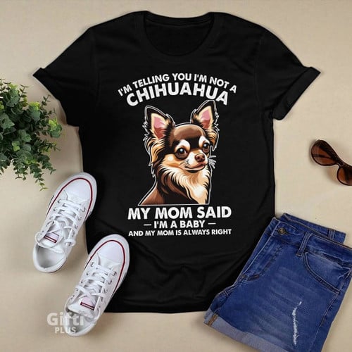 I'm Not A Chihuahua T-shirt