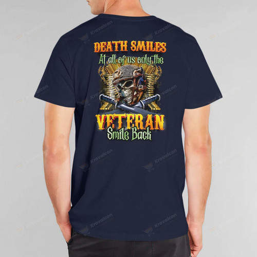 Death smiles at all of us only the veteran smile back