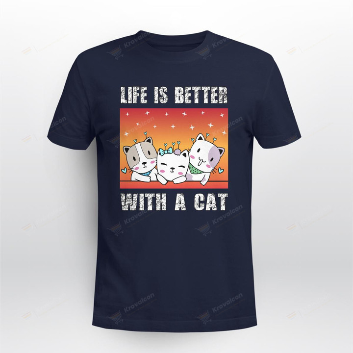 LIFE IS BETTER WITH A CAT