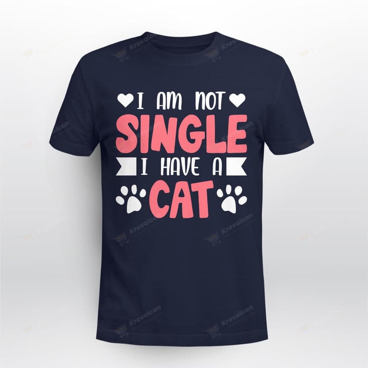 I-Am-Not-Single-I-Have-a-Cat