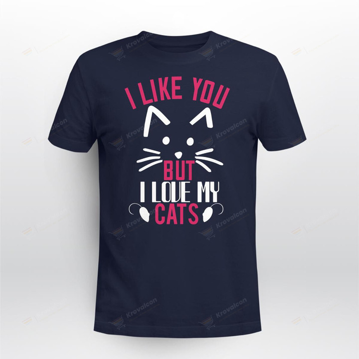 i like you but i like my cats