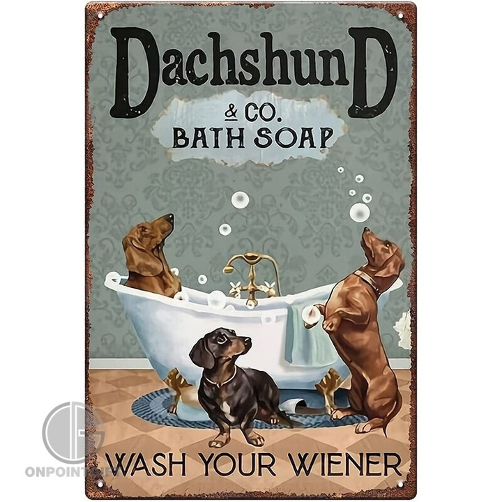 Quirky Dachshund Bathroom Signs Bath Soap & Vintage Decor