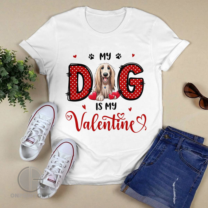 Afghan Hound Dog Lovers My Dog is My Valentine T-shirts