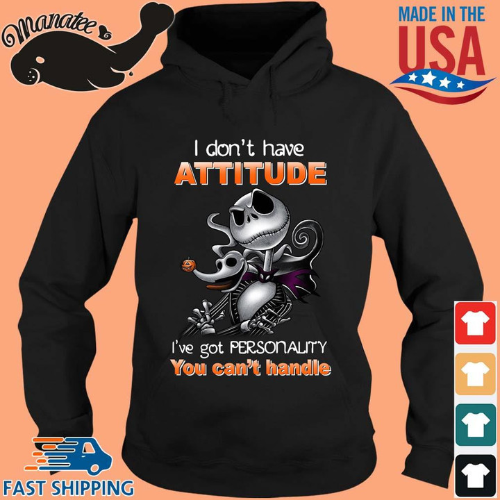 I Don't Have Attitude Unisex Shirts GINNBC95927