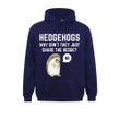Hedgehogs Why Don't They Just Share The Hedge Funny Pun Gift Sweatshirts Group Winter Fall Men Hoodies Long Sleeve Clothes
