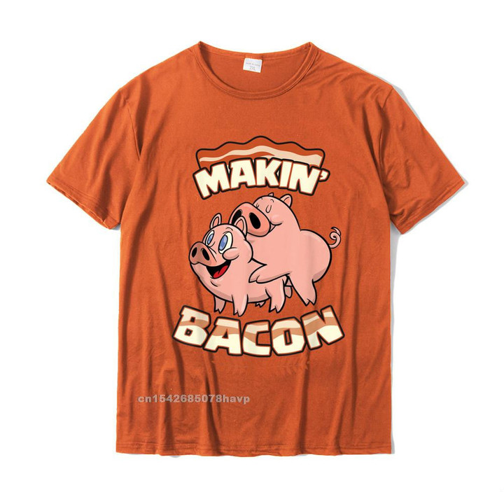Makin Bacon T-Shirt Pig Funny Meatatarian Zany Brainy Cool T Shirt Company T Shirt Cotton Men Funny