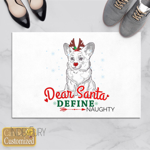 Funny Custom Dog Dear Santa Define, "NAUGHTY"
